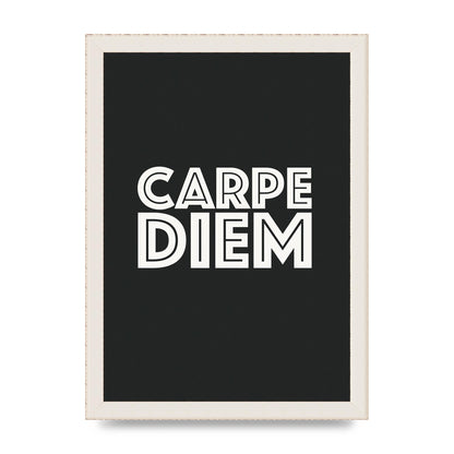 Carpe Diem Dark Grey" Art For The Home - A4 framed