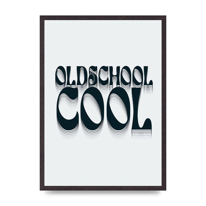 Oldschool Cool Retro" Printed Poster - A2 framed