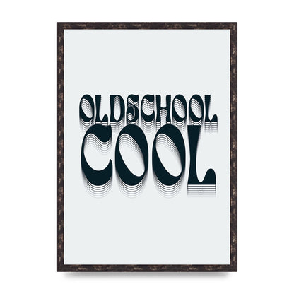 Oldschool Cool Retro" Printed Poster - A2 framed