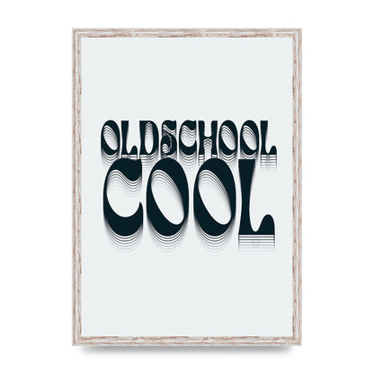 Oldschool Cool Retro" Printed Poster - A2 framed