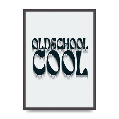 Oldschool Cool Retro" Printed Poster - A2 framed