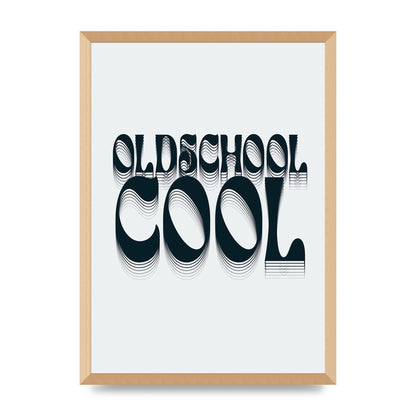 Oldschool Cool Retro" Printed Poster - A2 framed