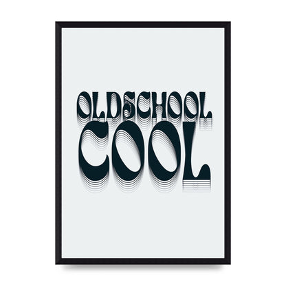 Oldschool Cool Retro" Printed Poster - A3 framed