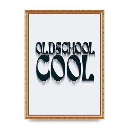 Oldschool Cool Retro" Printed Poster - A3 framed