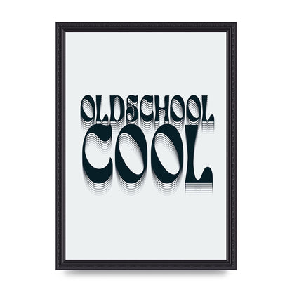 Oldschool Cool Retro" Printed Poster - A3 framed