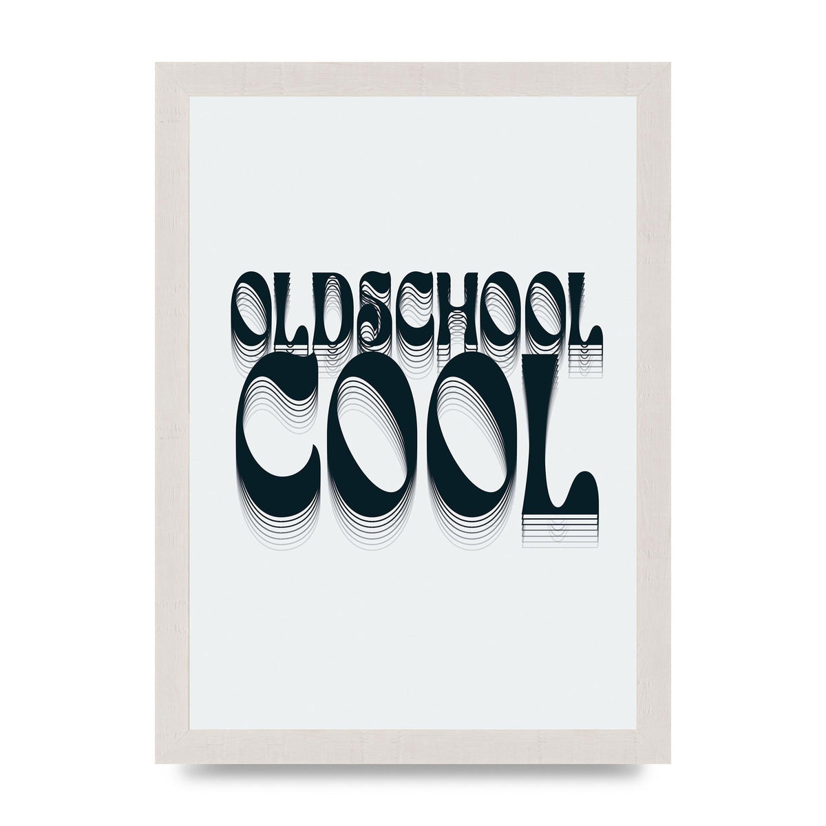 Oldschool Cool Retro" Printed Poster - A4 framed