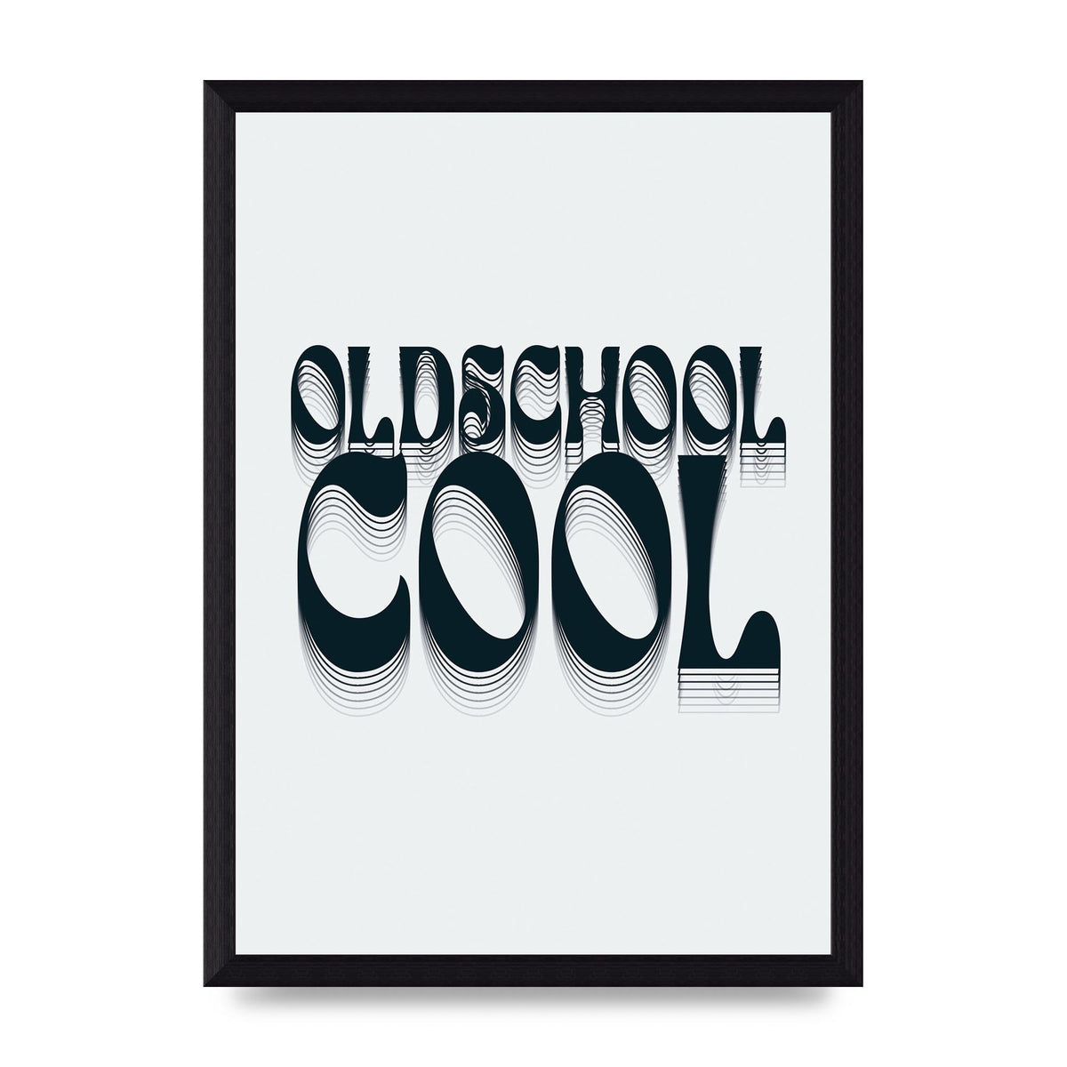 Oldschool Cool Retro" Printed Poster - A4 framed