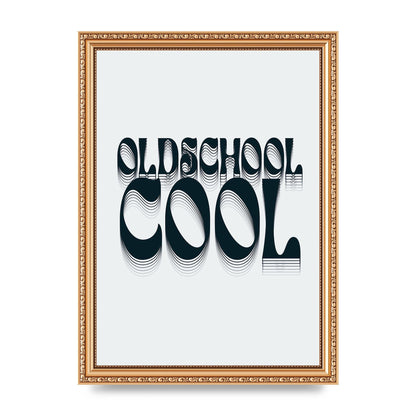 Oldschool Cool Retro" Printed Poster - A4 framed