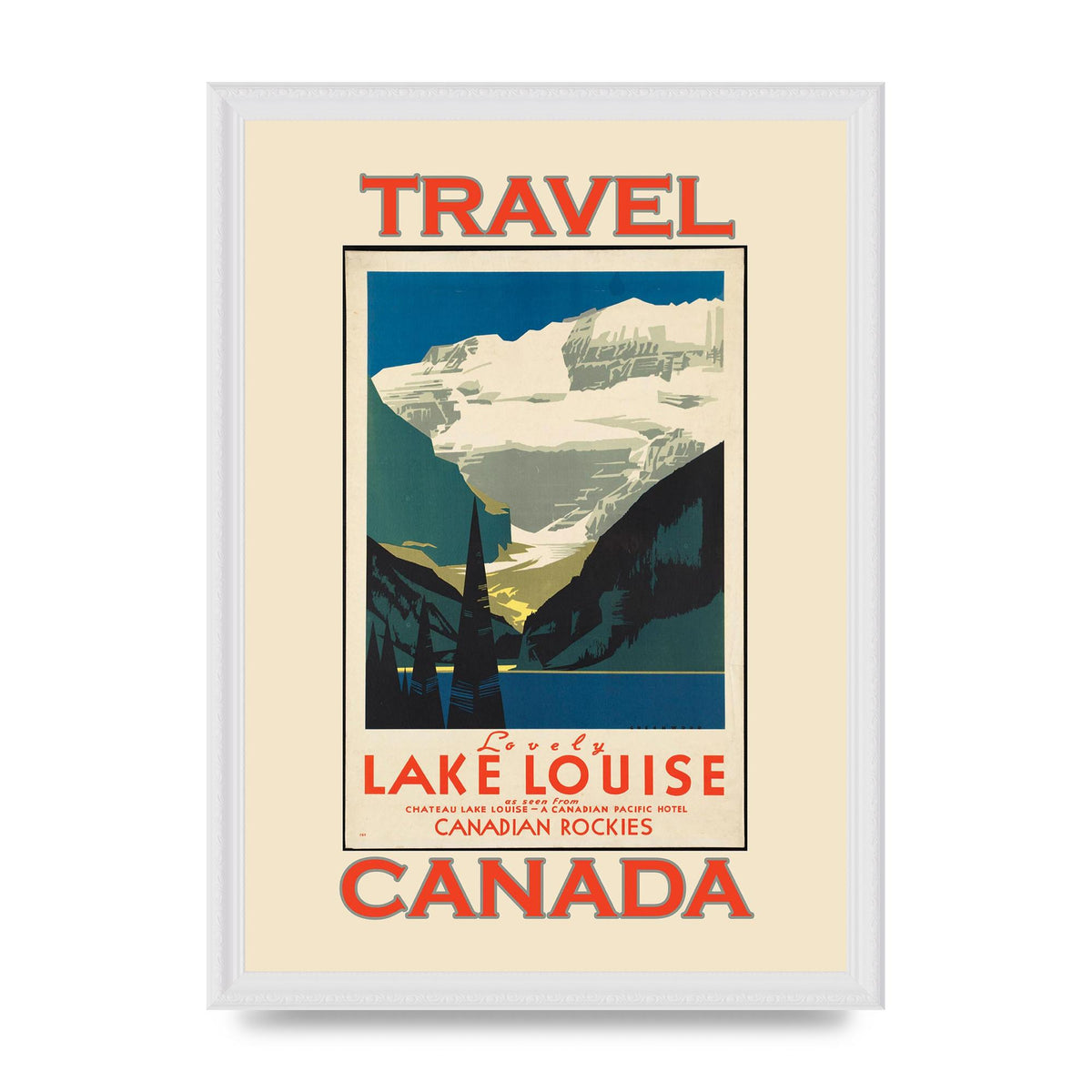 Travel Poster Lake Louise Canadian Rockies Canada Printed Poster - A3 framed