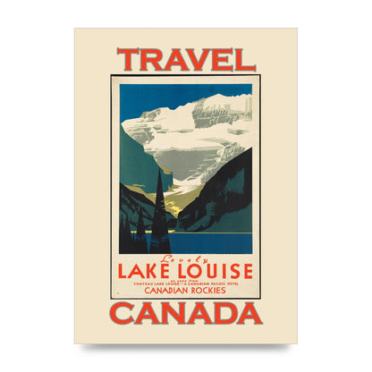 Travel Poster Lake Louise Canadian Rockies Canada Printed Poster - unframed print
