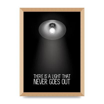 There Is A Light That Never Goes Out Wall Art - A3 framed
