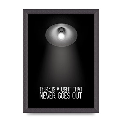 There Is A Light That Never Goes Out Wall Art - A4 framed