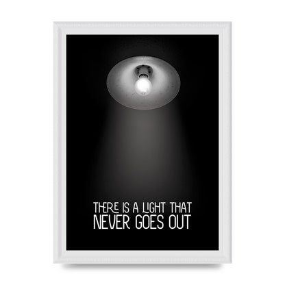There Is A Light That Never Goes Out Wall Art - A4 framed
