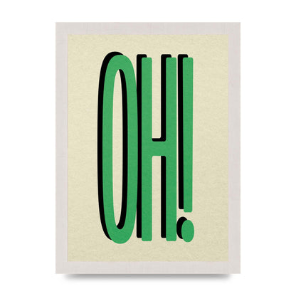 Oh! Wall Art - A4 framed