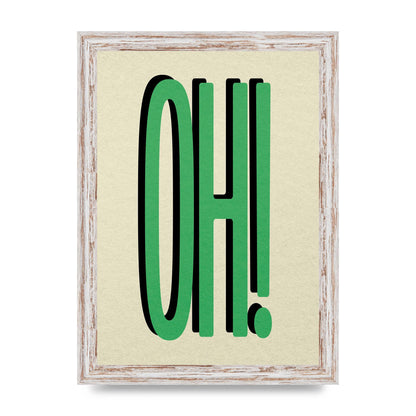 Oh! Wall Art - A4 framed