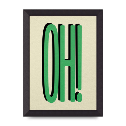 Oh! Wall Art - A4 framed
