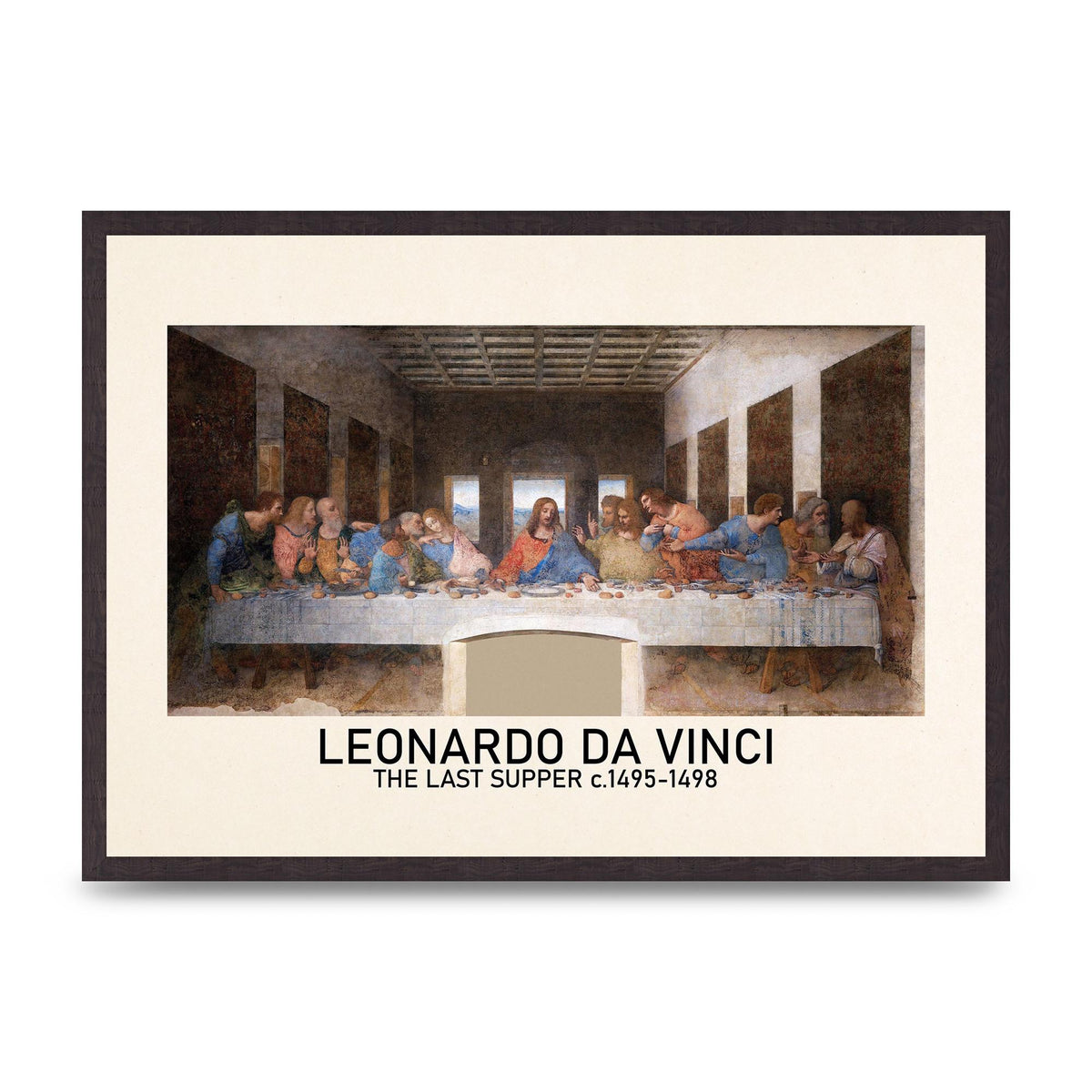 Leonardo Da Vinci The Last Supper 1495 1498 Wall Art - A2 framed