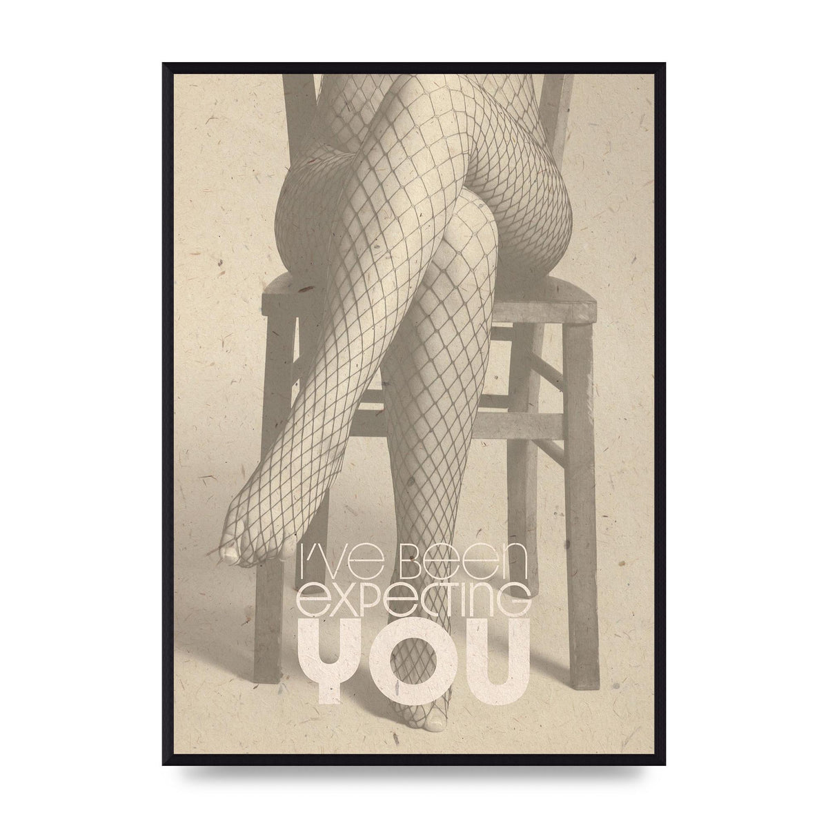 Ive Been Expecting You Fishnets Art For The Home - A2 framed