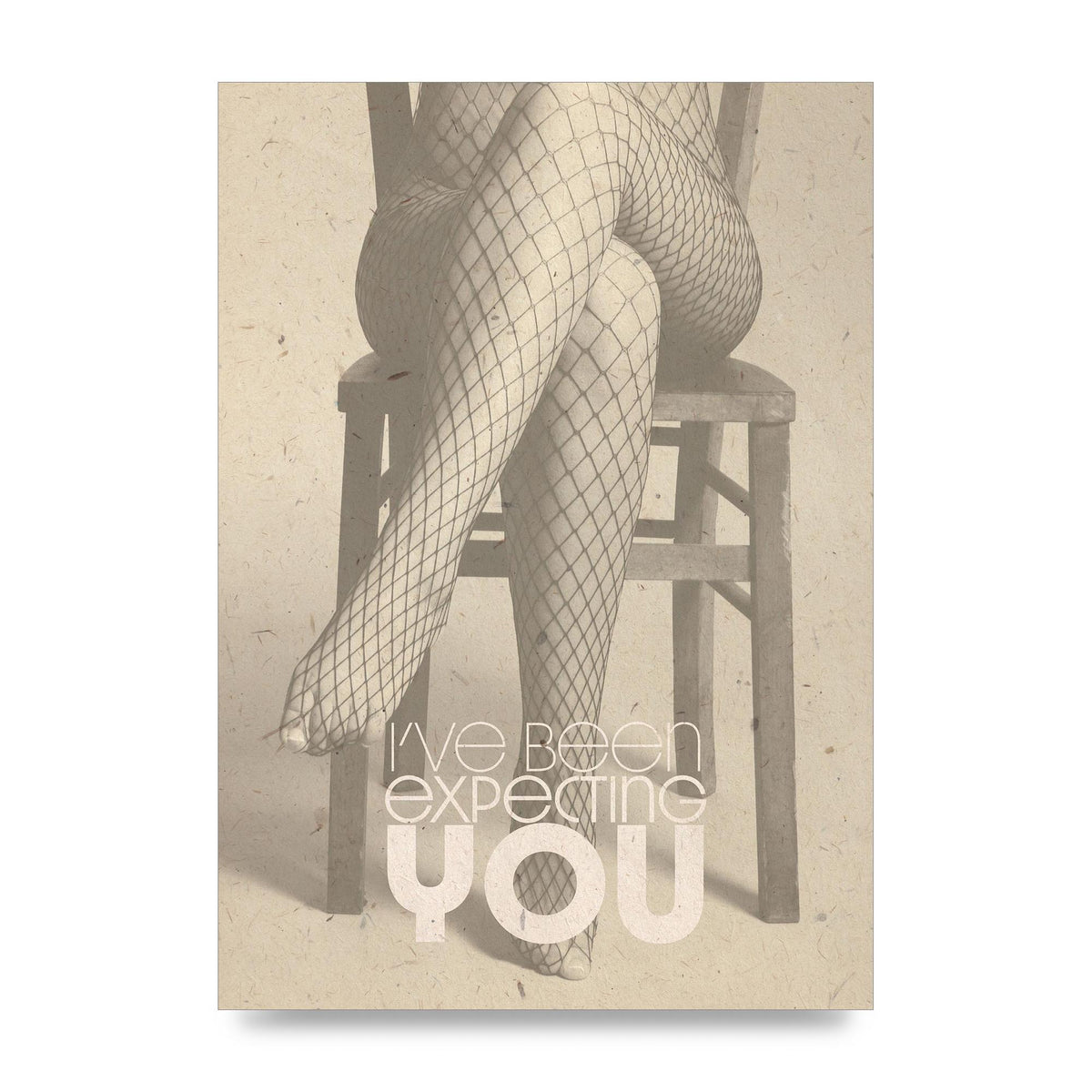 Ive Been Expecting You Fishnets Art For The Home - unframed print