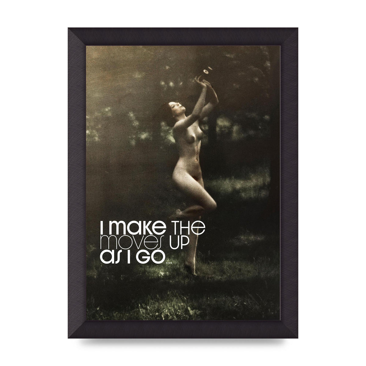 I Make The Moves Up As I Go Dancing Art For The Home - A4 framed