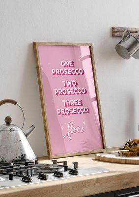 An unframed print of one prosecco funny slogans in typography in pink and white accent colour