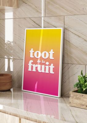 An unframed print of tout de la fruit funny slogans in typography in pink and yellow accent colour