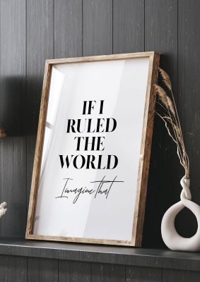 An unframed print of if i ruled the world music in typography in white and black accent colour