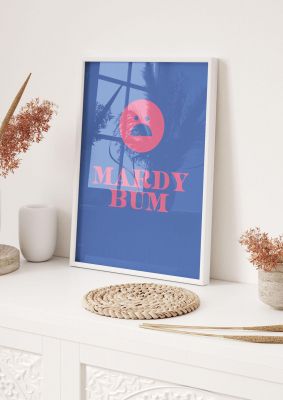 An unframed print of mardy bum lyric graphical illustration in blue and pink accent colour