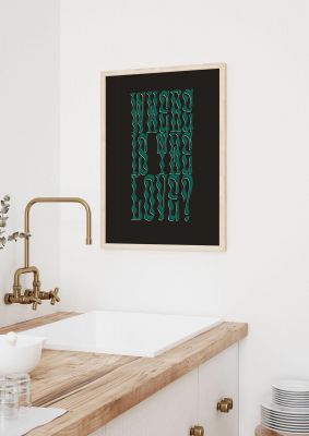 An unframed print of deep green where is the love lyric music in typography in green and black accent colour