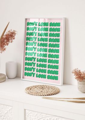 An unframed print of dont look back quote green pink graphical illustration in green and pink accent colour