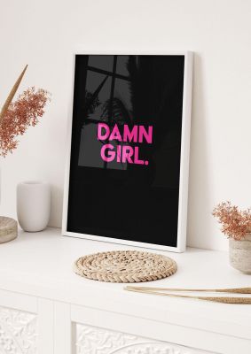 An unframed print of damn girl pink graphical illustration in black and pink accent colour