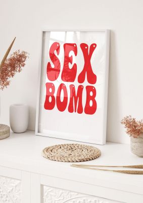An unframed print of sex bomb lyric retro funny slogans in typography in red and white accent colour