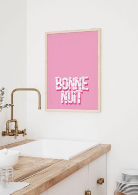 An unframed print of bonne nuit funny slogans in typography in pink and white accent colour