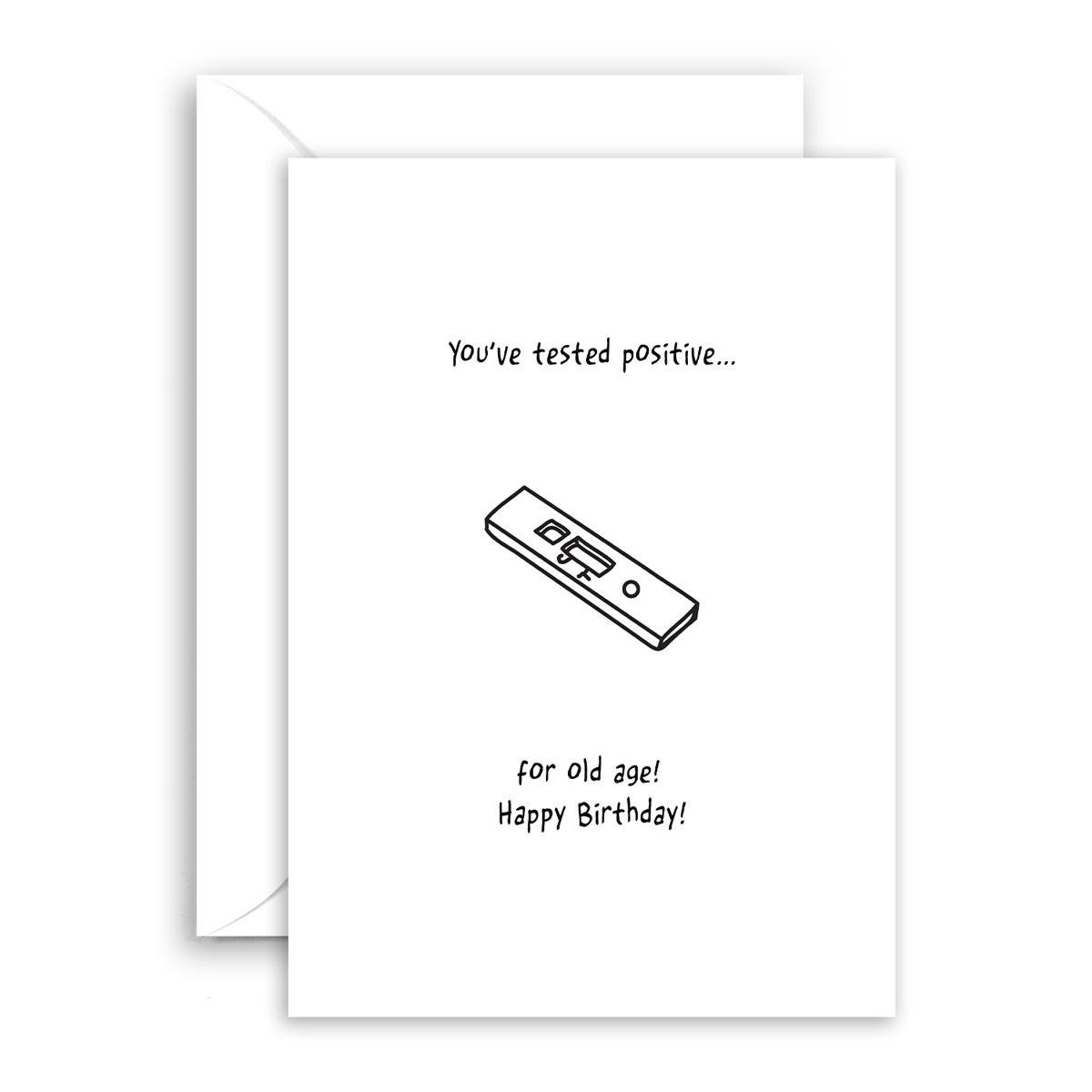 tested-positive-for-old-age-funny-birthday-card