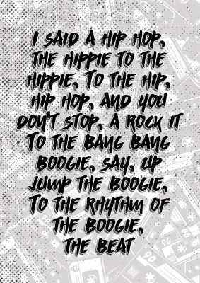 An unframed print of i said a hip hop music in typography in grey and black accent colour